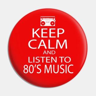 Keep Calm - 80's Music Pin