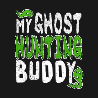 My Ghostbuster Buddy T-Shirt