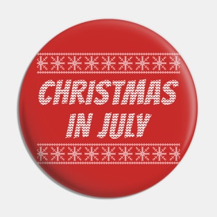 Christmas In July Pin