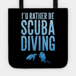 I'd rather be scuba diving Tote