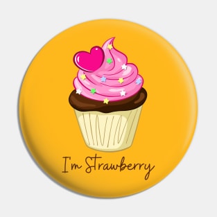 I Am Strawberry Cute baby girl Gift Pin