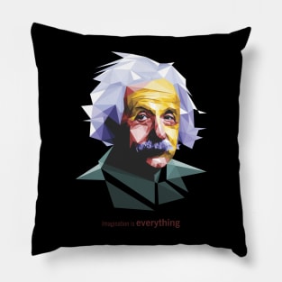 Imagination is everything Pillow