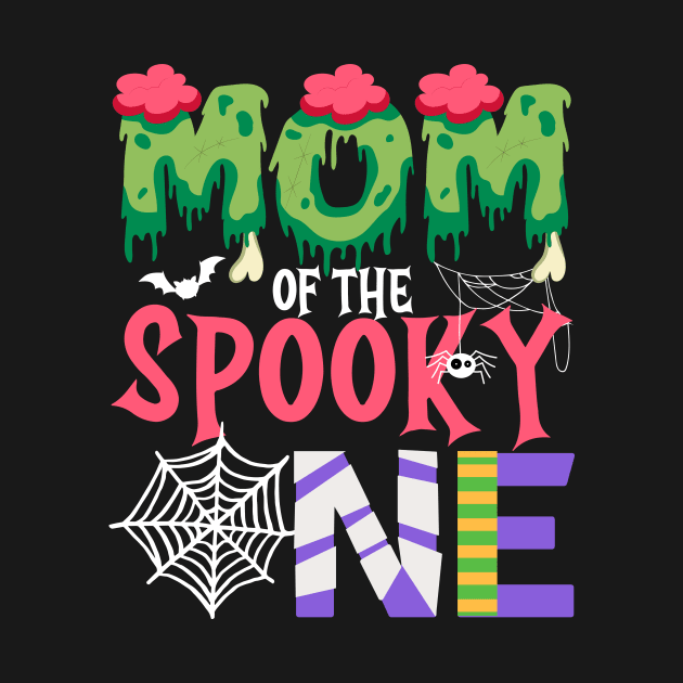 Mom Of The Spooky One Halloween First 1st Birthday Party by HollyDuck