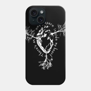 There's an empty space inside my heart Phone Case