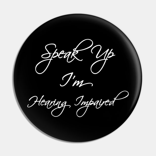 Please speak up i'm hearing impaired Pin by aboss