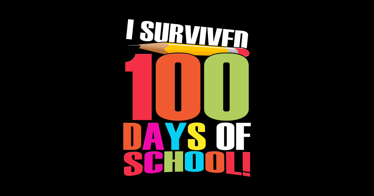 i-survived-100-days-of-school-i-survived-100-days-of-school-posters
