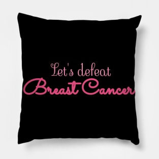 Breast Cancer Typography Pillow