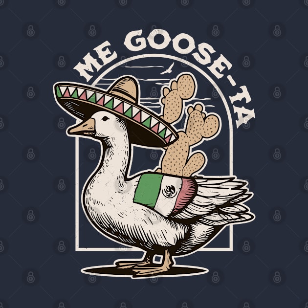 Me Goose Ta - Me Gusta Mexican Funny Spanish Goose Pun by OrangeMonkeyArt