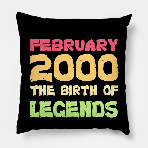 Retro February 2000 Of Legends 20 yrs old Birthday Gift T-Shirt Pillow by JHFANART