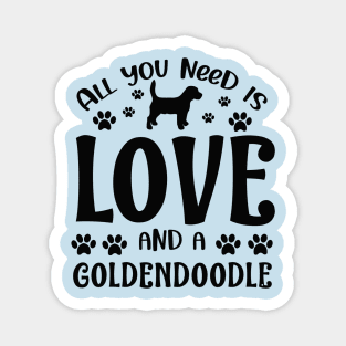 All you need is love and a Goldendoodle Magnet