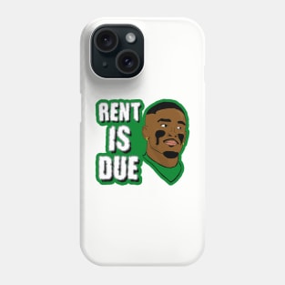 Rent is Due Philadelphia Phone Case