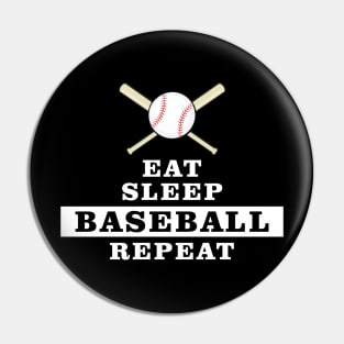 Eat, Sleep, Baseball, Repeat Pin