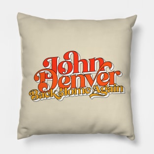 John Denver / Back Home Again Pillow