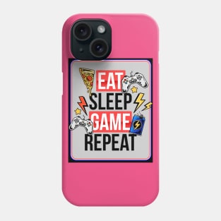 Eat sleep game repeat Phone Case