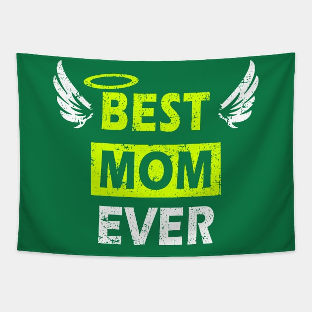 Best Mom Ever - Perfect Gift Design with Wings Tapestry by MFK_Clothes