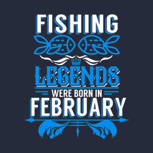 Fishing Legends Were Born In February by phughes1980