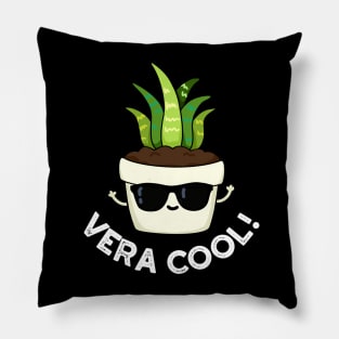 Vera Cool Cute Aloe Vera Pun Pillow