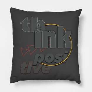 Think positive Pillow