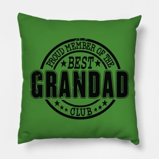 Proud Member of the Best Grandad Club Pillow