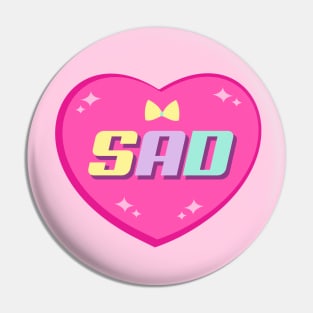 Don't make me sad Pin