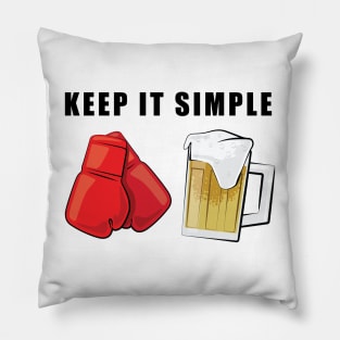 Keep It Simple - Boxing and Beer Pillow