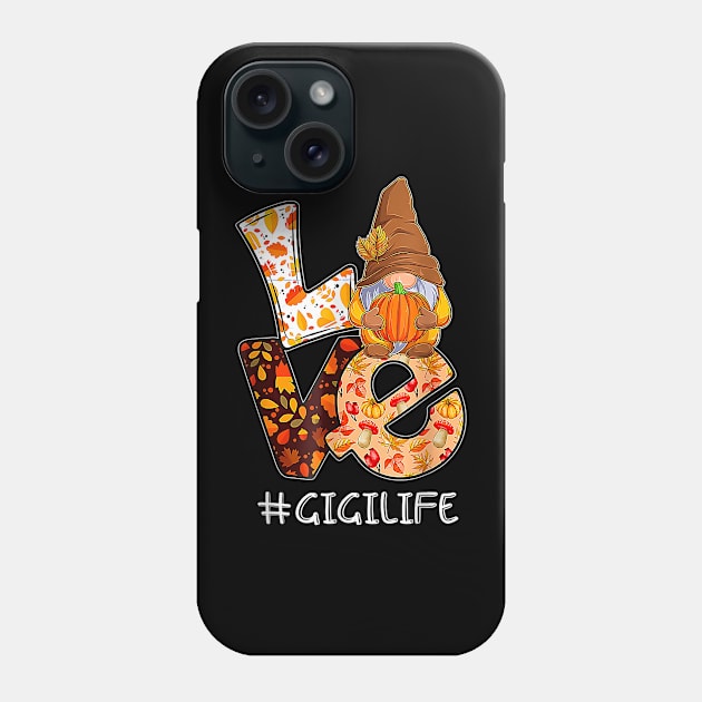 Love Gnome Gigi Autumn - Fall Gnome Pumpkin - Funny Thanksgiving Phone Case by Origami Fashion