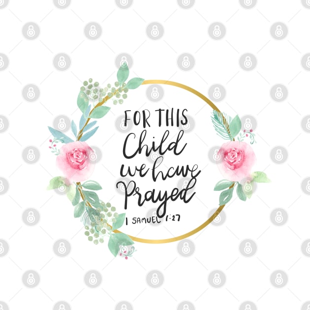 For this Child we have prayed | Watercolor | Scripture by Harpleydesign