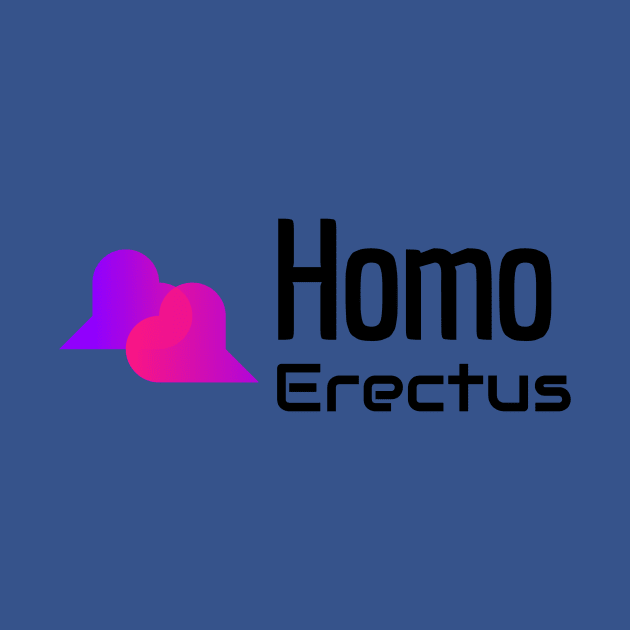 Homo erectus by Celebrate your pride