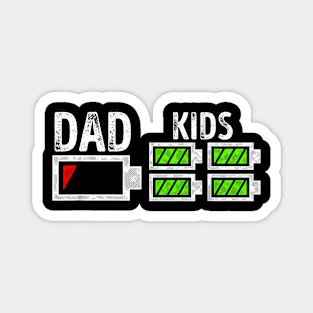 Dad of Four Low Battery  Father of 4 Kids Dad Magnet