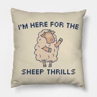 I'm Here For The Sheep Thrills - 8bit Pixel Art Pillow