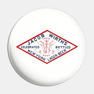 Jacob Wirths Lager Beers - New York - 1876 Pin