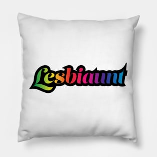 Lesbian Aunt T-Shirt | Lesbiaunt | Aunt Gift | Christmas Idea for Lesbian Aunt | Unisex - Men & Women's Tee | LGBT shirts Pillow