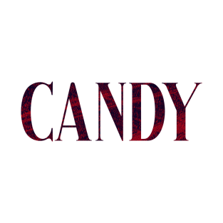 Candy - Simple Typography Style T-Shirt