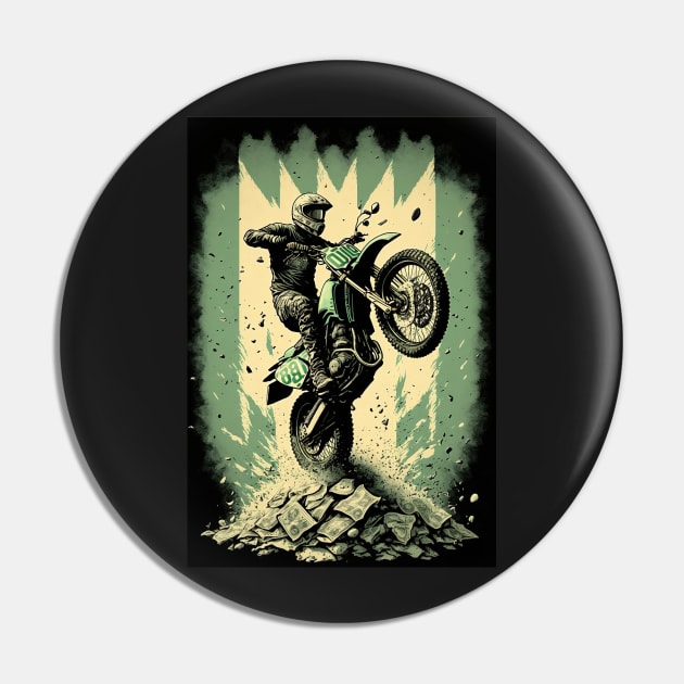 Dirt Bike Stunt Around Money Pin by KoolArtDistrict