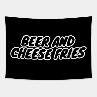 Beer And Cheese Fries Tapestry