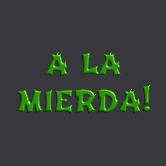 A la mierda by rand0mity