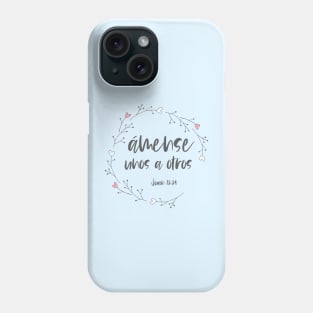 Bíblico Cristiano: Ámense unos a otros (texto gris, español) Phone Case