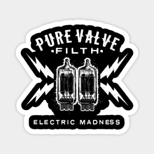 Dr. MadTone's Pure Valve Filth Electric Madness Magnet