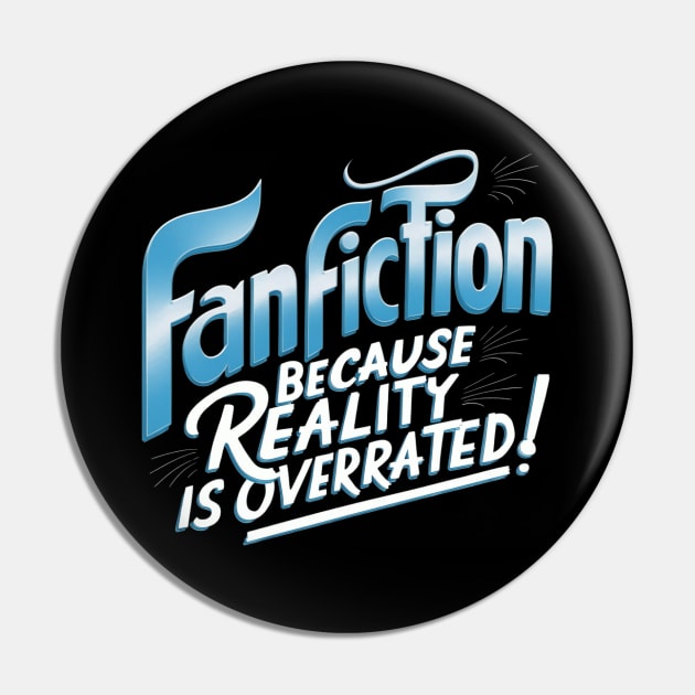 Fanfiction because reality is overrated Pin by thestaroflove