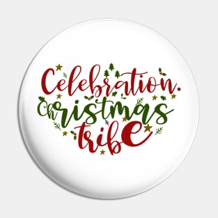 Celebration Christmas Tribe Pin