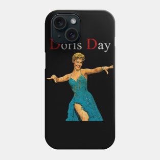 Doris Day // Dream A Little Dream Of Me Phone Case