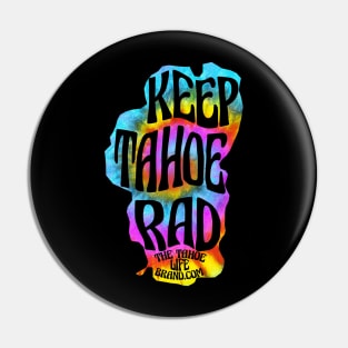 Keep Tahoe Rad Pin