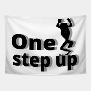 One step up Tapestry