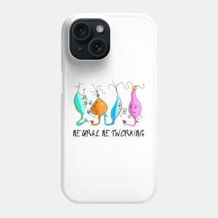 Neural Net-Working: Synapses Socializing! Phone Case