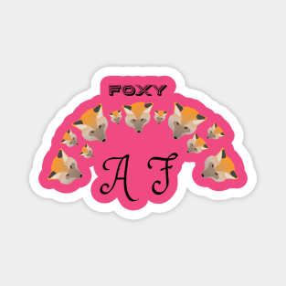 Foxy AF - Funny Fox Meme Design Magnet