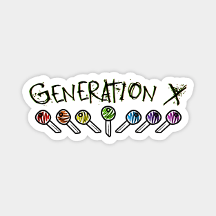 Generation X • Latchkey Kids Magnet