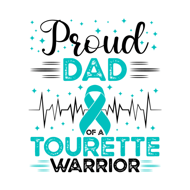 Proud Dad Of A Tourette Warrior Tourette Syndrome Awareness by Geek-Down-Apparel