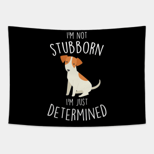 Jack Russell Terrier Dog Not Stubborn Just Determined Tapestry