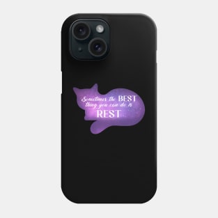 Cat Says Rest and Relax Galaxy Spirit Animal Positive Message Phone Case