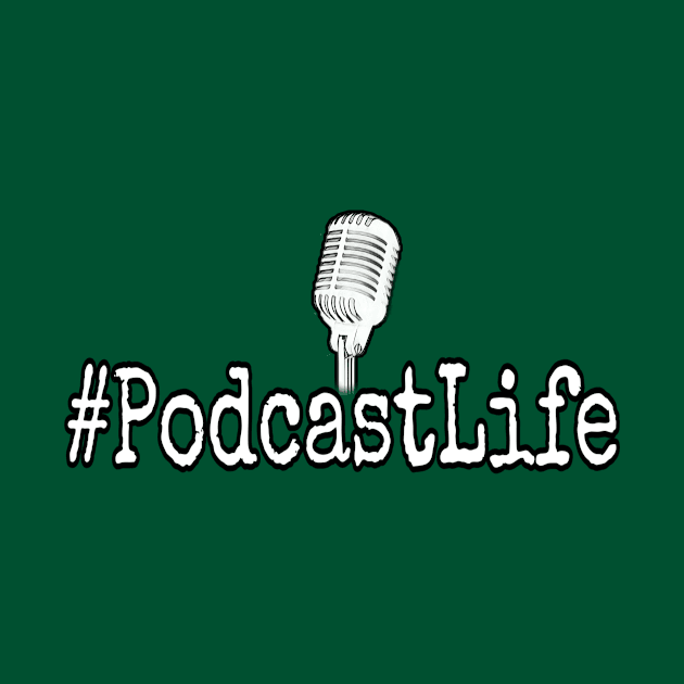 Podcast Life by Podcast Life